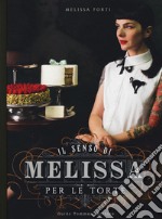 Il senso di Melissa per le torte