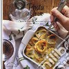 Pasta al forno libro di Capasso Lydia Esposito Giovanna