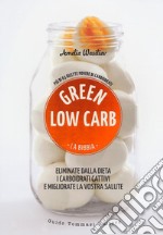 Green low carb. La bibbia libro