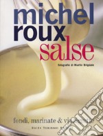 Salse. Fondi, marinate & vinaigrette libro