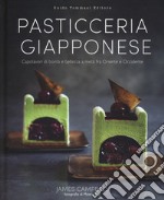 Pasticceria giapponese. Capolavori di bontà e bellezza a metà fra Oriente e Occidente. Ediz. illustrata libro