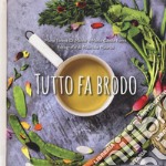 Tutto fa brodo libro