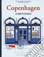 Copenhagen. Le ricette di culto libro