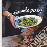 Facciamolo pesto! libro