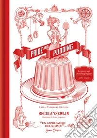 Pride and pudding
