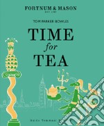 Time for tea. Ediz. italiana libro