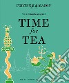 Time for tea. Ediz. italiana libro