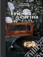 Trieste in cucina libro