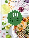 30 vegetali per il benessere dell'intestino libro di Green Fern