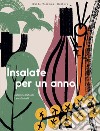 Insalate per un anno libro di Raffaelli Valentina