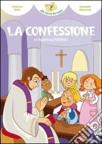 La confessione e il tesoro del perdono!