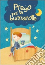 Prego per la buonanotte libro