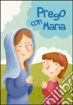 Prego con Maria libro