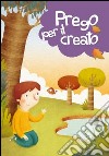 Prego per il creato libro