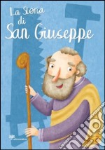 La storia di San Giuseppe libro