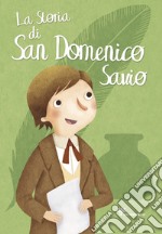 La storia di San Domenico Savio libro