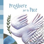 Preghiere per la pace libro