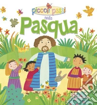 Piccoli passi nella Pasqua