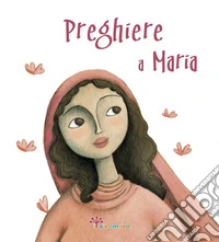 Preghiere a Maria