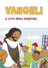 Vangeli e atti degli apostoli