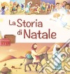 La storia di Natale. Ediz. illustrata libro di David Juliet