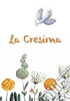 La cresima libro