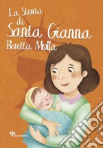 La storia di santa Gianna Beretta Molla libro