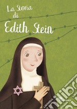 La storia di santa di Edith Stein libro