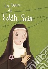 La storia di santa di Edith Stein libro