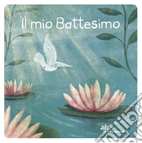Il mio battesimo
