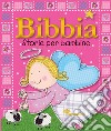 Bibbia. Storie per bambine libro di Mercer Gabrielle