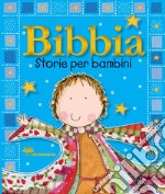 Bibbia. Storie per bambini. Ediz. a colori