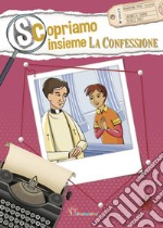 Scopriamo insieme la confessione libro