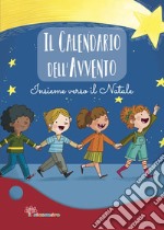 Calendario dell'Avvento (Il) libro