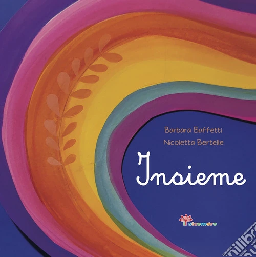 Insieme. Ediz. illustrata