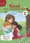 Gesù porta la pace nel nostro mondo. La casa che vogliamo. Vol. 2 libro