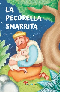 La pecorella smarrita. Le paraboline