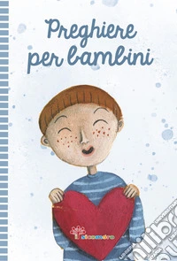 Preghiere per bambini. Ediz. a colori