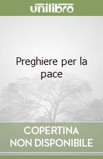Preghiere per la pace