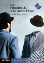 Il fu Mattia Pascal libro