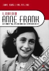 Il diario di Anne Frank. Con antefatto, epilogo storico e espansioni online. Con aggiornamento online libro