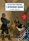 I promessi sposi. Ediz. integrale libro