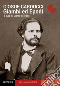 Giambi ed epodi. Con QR Code libro