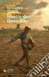 Mastro-don Gesualdo libro di Verga Giovanni