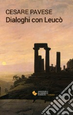 Dialoghi con Leucò libro