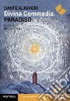 La Divina Commedia. Paradiso. Con estensioni online libro