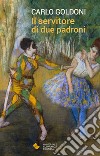 Il servitore di due padroni libro