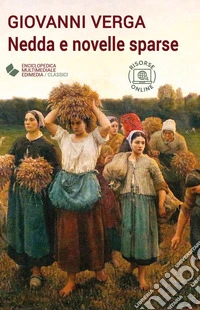 Nedda e novelle sparse. Con espansione online