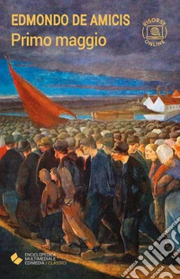 Primo Maggio. Con espansione online