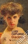 Giacinta. Con espansione online libro